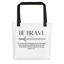 Load image into Gallery viewer, Be Brave Tote
