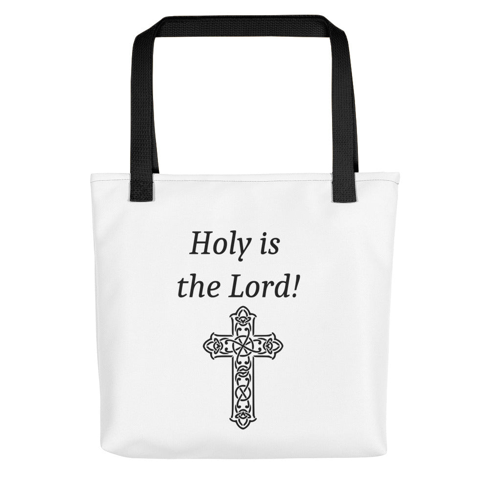 Holy Is The Lord Tote