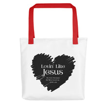 Load image into Gallery viewer, Lovin Like Jesus Tote
