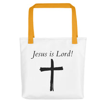 Load image into Gallery viewer, Jesus Is Lord Tote
