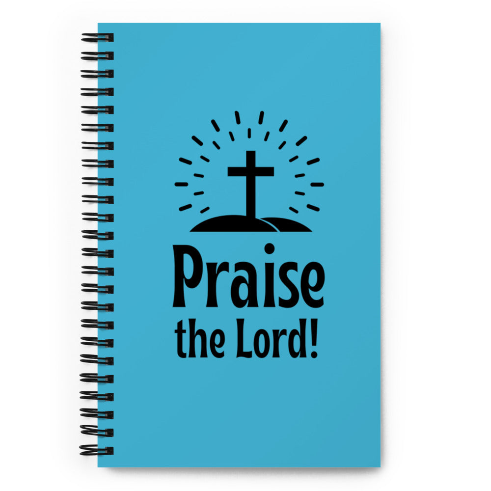 Praise The Lord Cross Spiral Notebook