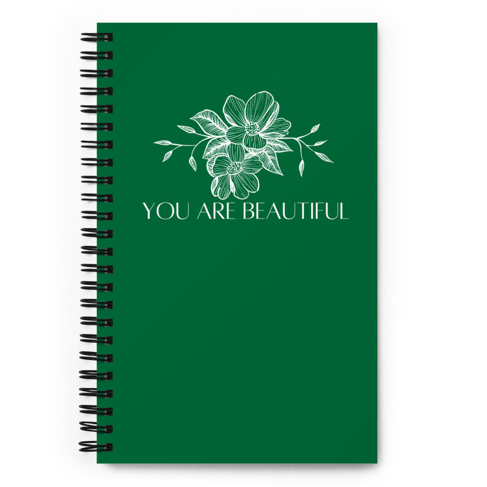 You Are Beautiful Spiral Notebook