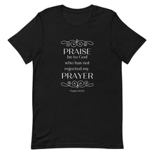 Load image into Gallery viewer, Psalm 66:20 T-Shirt
