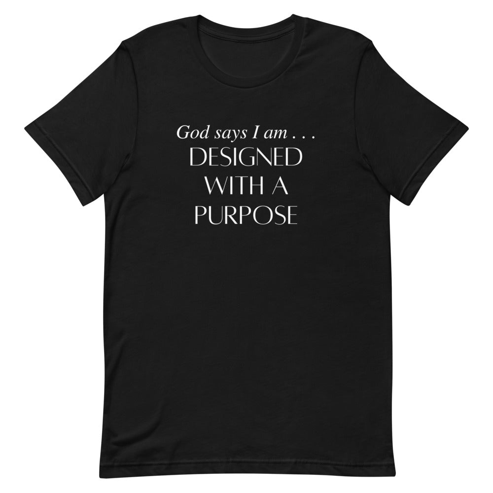 Designed With A Purpose T-Shirt