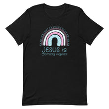 Load image into Gallery viewer, Jesus Is Coming Again T-Shirt
