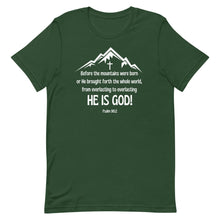 Load image into Gallery viewer, Psalm 90:2 T-Shirt
