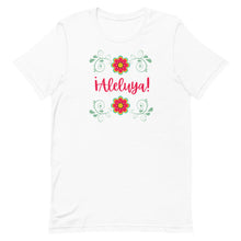 Load image into Gallery viewer, Aleluya Flower T-Shirt
