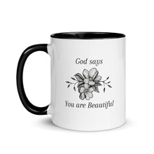 Load image into Gallery viewer, God Says You Are Beautiful Mug

