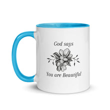 Load image into Gallery viewer, God Says You Are Beautiful Mug
