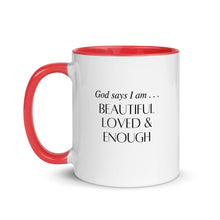 Load image into Gallery viewer, Beautiful Loved &amp; Enough Mug

